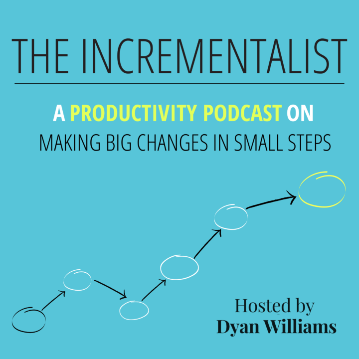 Listen to The Incrementalist, A Productivity Podcast on Making Big Changes in Small Steps